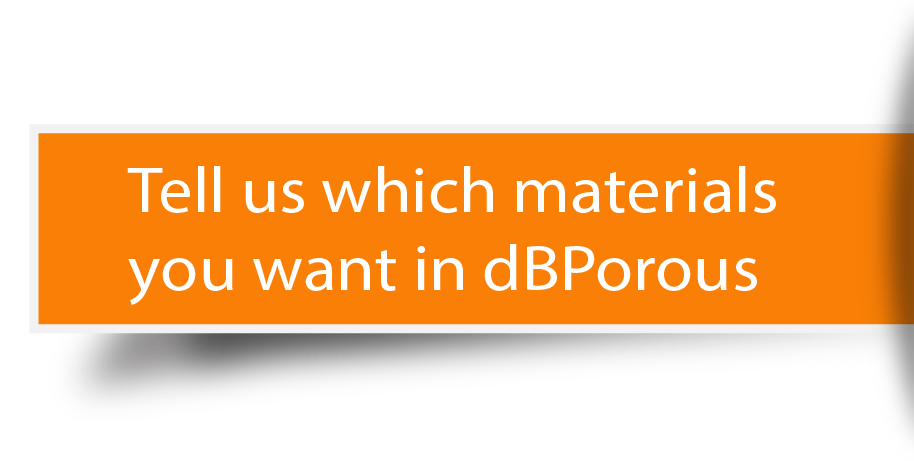Tell us which materials you want in dBPorous